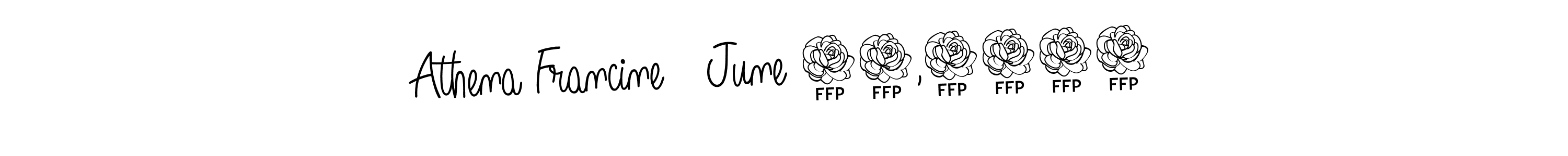 You should practise on your own different ways (Angelique-Rose-font-FFP) to write your name (Athena Francine   June 07,2023) in signature. don't let someone else do it for you. Athena Francine   June 07,2023 signature style 5 images and pictures png