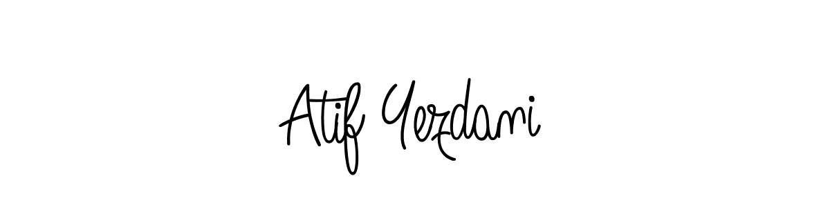 Make a beautiful signature design for name Atif Yezdani. With this signature (Angelique-Rose-font-FFP) style, you can create a handwritten signature for free. Atif Yezdani signature style 5 images and pictures png