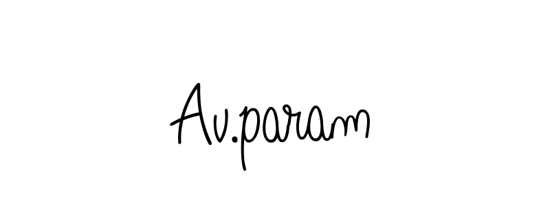 Av.param stylish signature style. Best Handwritten Sign (Angelique-Rose-font-FFP) for my name. Handwritten Signature Collection Ideas for my name Av.param. Av.param signature style 5 images and pictures png