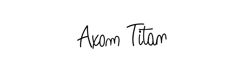 Use a signature maker to create a handwritten signature online. With this signature software, you can design (Angelique-Rose-font-FFP) your own signature for name Axom Titan. Axom Titan signature style 5 images and pictures png