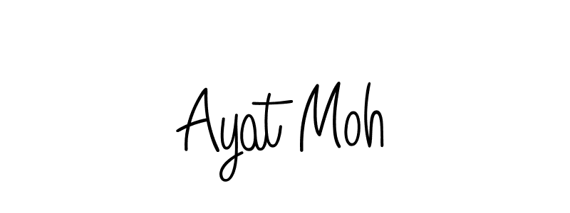 It looks lik you need a new signature style for name Ayat Moh. Design unique handwritten (Angelique-Rose-font-FFP) signature with our free signature maker in just a few clicks. Ayat Moh signature style 5 images and pictures png