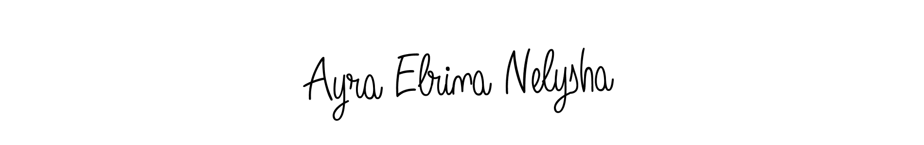 Make a short Ayra Elrina Nelysha signature style. Manage your documents anywhere anytime using Angelique-Rose-font-FFP. Create and add eSignatures, submit forms, share and send files easily. Ayra Elrina Nelysha signature style 5 images and pictures png