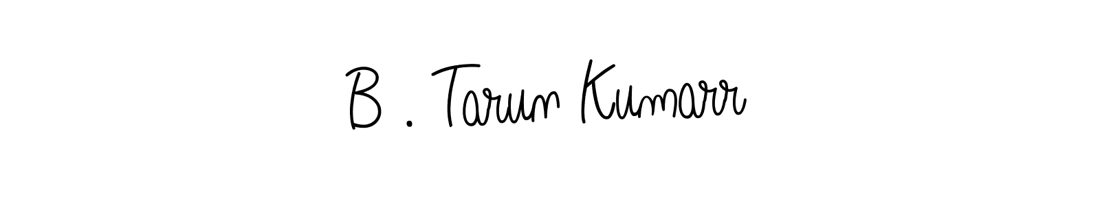 Design your own signature with our free online signature maker. With this signature software, you can create a handwritten (Angelique-Rose-font-FFP) signature for name B . Tarun Kumarr. B . Tarun Kumarr signature style 5 images and pictures png