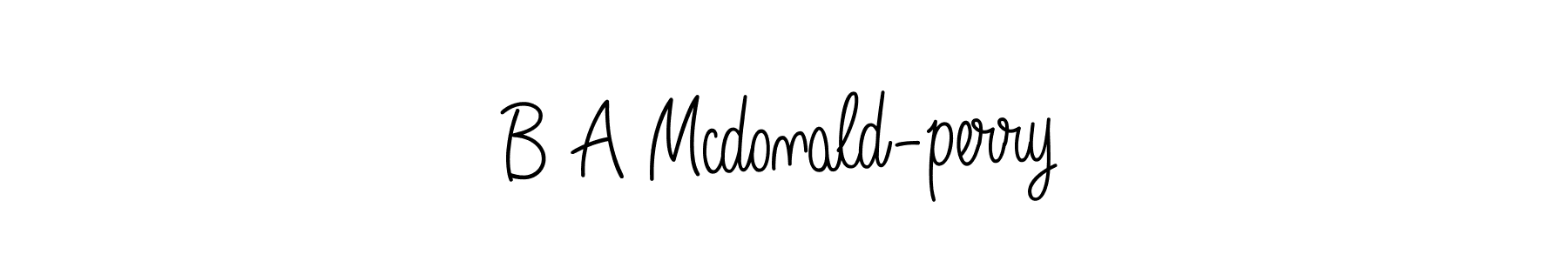 Also You can easily find your signature by using the search form. We will create B A Mcdonald-perry name handwritten signature images for you free of cost using Angelique-Rose-font-FFP sign style. B A Mcdonald-perry signature style 5 images and pictures png