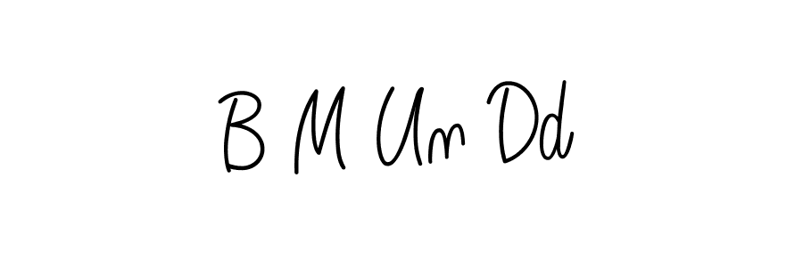 if you are searching for the best signature style for your name B M Un Dd. so please give up your signature search. here we have designed multiple signature styles  using Angelique-Rose-font-FFP. B M Un Dd signature style 5 images and pictures png