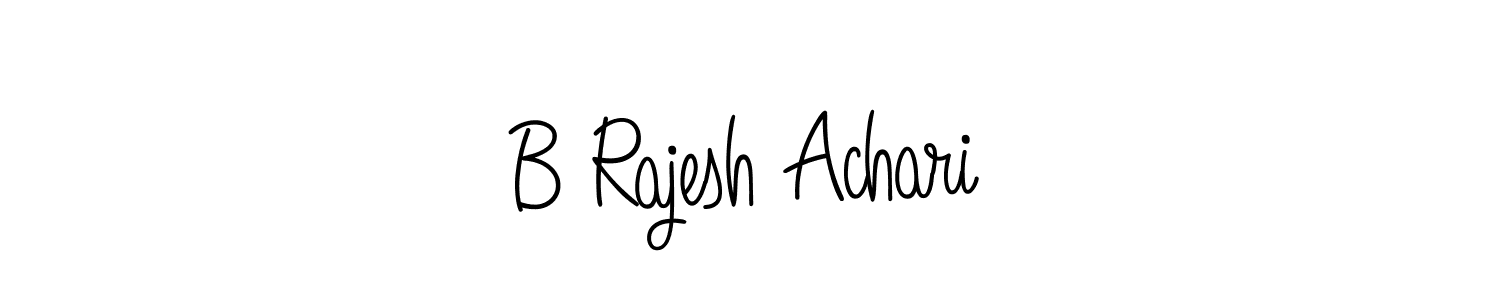 Once you've used our free online signature maker to create your best signature Angelique-Rose-font-FFP style, it's time to enjoy all of the benefits that B Rajesh Achari name signing documents. B Rajesh Achari signature style 5 images and pictures png