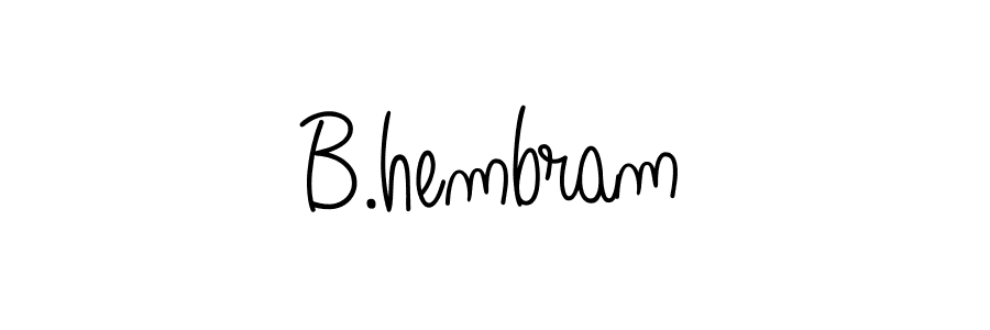 How to Draw B.hembram signature style? Angelique-Rose-font-FFP is a latest design signature styles for name B.hembram. B.hembram signature style 5 images and pictures png