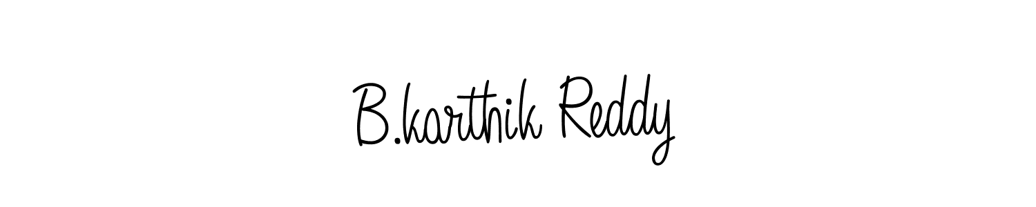 How to make B.karthik Reddy signature? Angelique-Rose-font-FFP is a professional autograph style. Create handwritten signature for B.karthik Reddy name. B.karthik Reddy signature style 5 images and pictures png