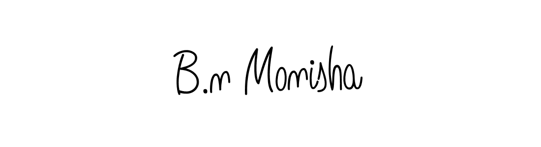 You should practise on your own different ways (Angelique-Rose-font-FFP) to write your name (B.n Monisha) in signature. don't let someone else do it for you. B.n Monisha signature style 5 images and pictures png