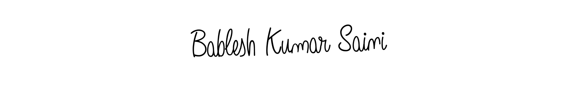 Make a short Bablesh Kumar Saini signature style. Manage your documents anywhere anytime using Angelique-Rose-font-FFP. Create and add eSignatures, submit forms, share and send files easily. Bablesh Kumar Saini signature style 5 images and pictures png