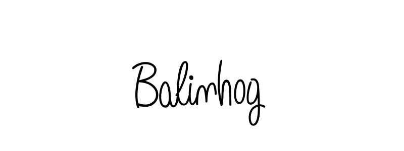 Design your own signature with our free online signature maker. With this signature software, you can create a handwritten (Angelique-Rose-font-FFP) signature for name Balinhog. Balinhog signature style 5 images and pictures png