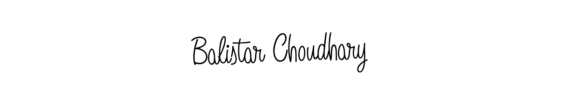 Also You can easily find your signature by using the search form. We will create Balistar Choudhary name handwritten signature images for you free of cost using Angelique-Rose-font-FFP sign style. Balistar Choudhary signature style 5 images and pictures png