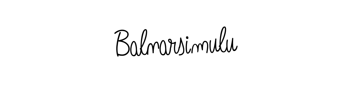 Make a beautiful signature design for name Balnarsimulu. With this signature (Angelique-Rose-font-FFP) style, you can create a handwritten signature for free. Balnarsimulu signature style 5 images and pictures png