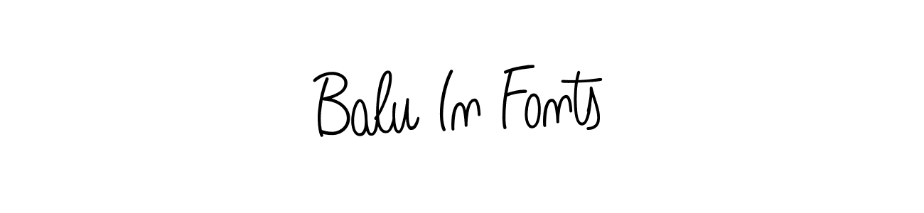 How to make Balu In Fonts name signature. Use Angelique-Rose-font-FFP style for creating short signs online. This is the latest handwritten sign. Balu In Fonts signature style 5 images and pictures png