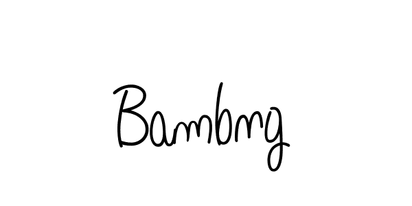 Create a beautiful signature design for name Bambng. With this signature (Angelique-Rose-font-FFP) fonts, you can make a handwritten signature for free. Bambng signature style 5 images and pictures png