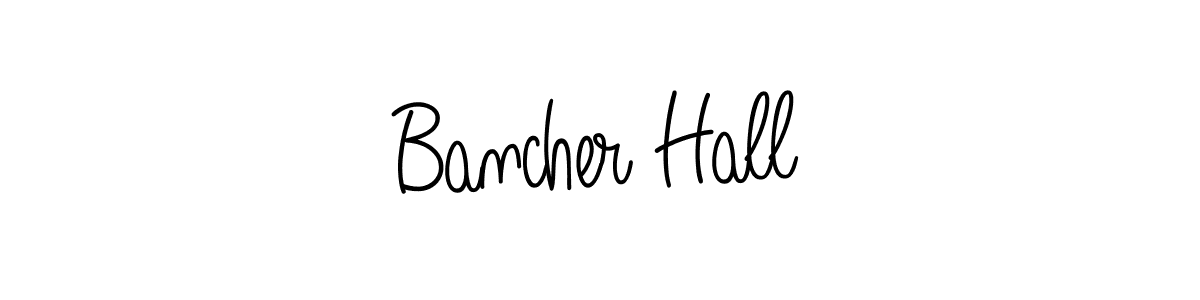 Design your own signature with our free online signature maker. With this signature software, you can create a handwritten (Angelique-Rose-font-FFP) signature for name Bancher Hall. Bancher Hall signature style 5 images and pictures png