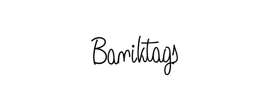Design your own signature with our free online signature maker. With this signature software, you can create a handwritten (Angelique-Rose-font-FFP) signature for name Baniktags. Baniktags signature style 5 images and pictures png