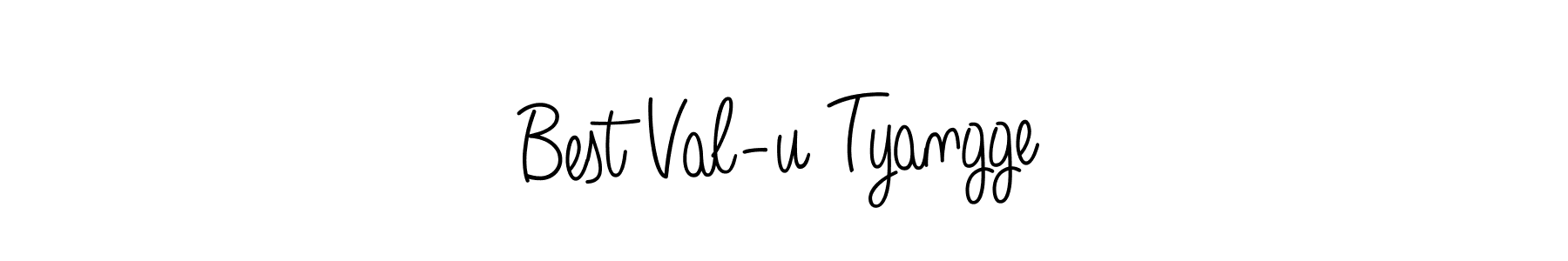 Make a short Best Val-u Tyangge signature style. Manage your documents anywhere anytime using Angelique-Rose-font-FFP. Create and add eSignatures, submit forms, share and send files easily. Best Val-u Tyangge signature style 5 images and pictures png