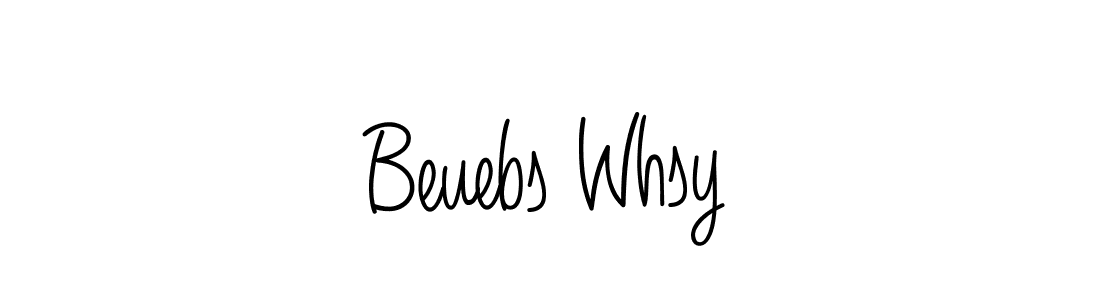 Create a beautiful signature design for name Beuebs Whsy. With this signature (Angelique-Rose-font-FFP) fonts, you can make a handwritten signature for free. Beuebs Whsy signature style 5 images and pictures png