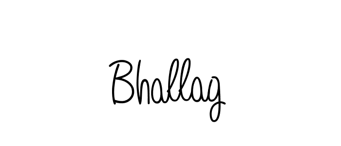 Also we have Bhallag name is the best signature style. Create professional handwritten signature collection using Angelique-Rose-font-FFP autograph style. Bhallag signature style 5 images and pictures png