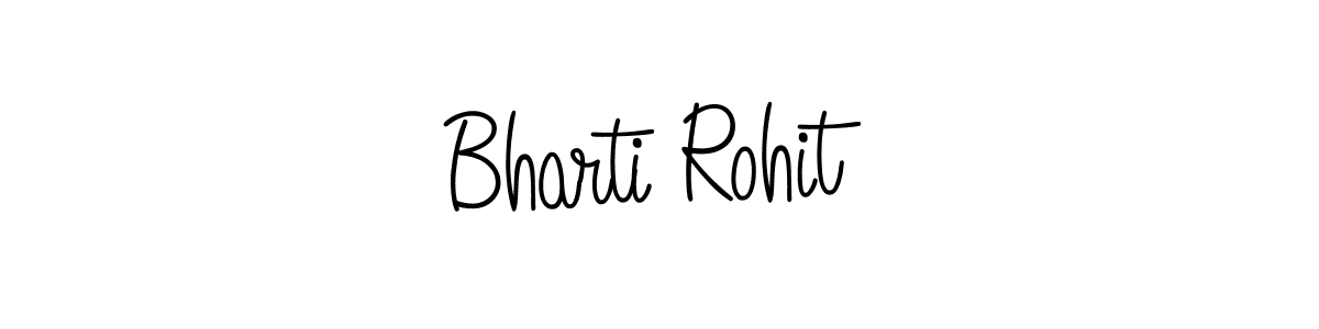 Once you've used our free online signature maker to create your best signature Angelique-Rose-font-FFP style, it's time to enjoy all of the benefits that Bharti Rohit name signing documents. Bharti Rohit signature style 5 images and pictures png