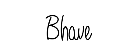 Once you've used our free online signature maker to create your best signature Angelique-Rose-font-FFP style, it's time to enjoy signing your documents with Bhave name. Bhave signature style 5 images and pictures png