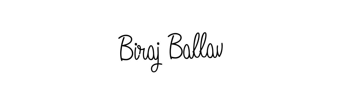 Make a short Biraj Ballav signature style. Manage your documents anywhere anytime using Angelique-Rose-font-FFP. Create and add eSignatures, submit forms, share and send files easily. Biraj Ballav signature style 5 images and pictures png