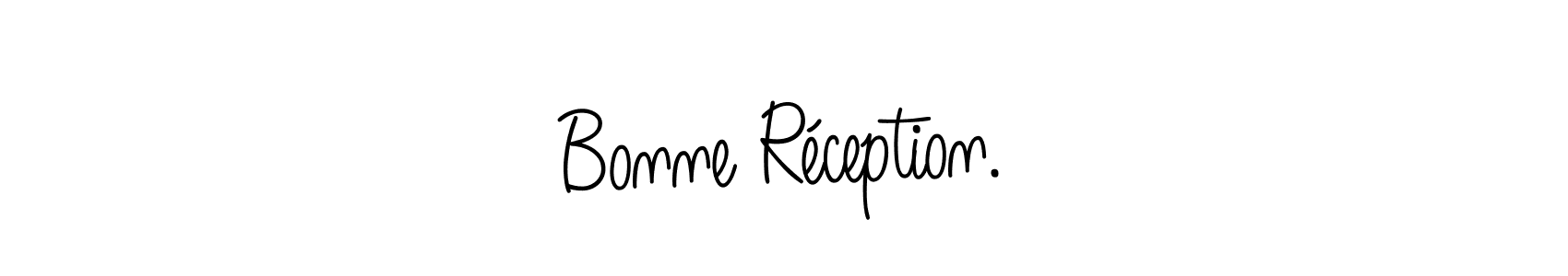 How to make Bonne Réception. signature? Angelique-Rose-font-FFP is a professional autograph style. Create handwritten signature for Bonne Réception. name. Bonne Réception. signature style 5 images and pictures png