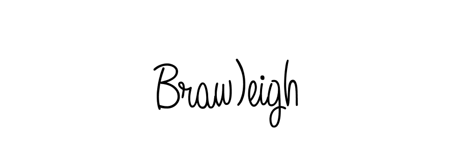 Braw)eigh stylish signature style. Best Handwritten Sign (Angelique-Rose-font-FFP) for my name. Handwritten Signature Collection Ideas for my name Braw)eigh. Braw)eigh signature style 5 images and pictures png