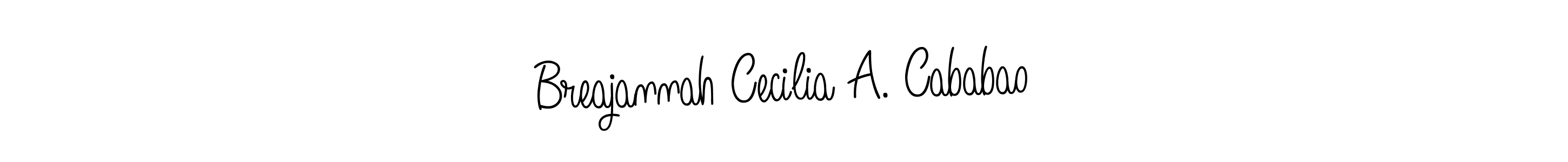 Make a beautiful signature design for name Breajannah Cecilia A. Cababao. Use this online signature maker to create a handwritten signature for free. Breajannah Cecilia A. Cababao signature style 5 images and pictures png
