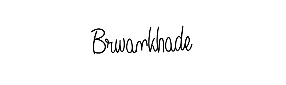 Brwankhade stylish signature style. Best Handwritten Sign (Angelique-Rose-font-FFP) for my name. Handwritten Signature Collection Ideas for my name Brwankhade. Brwankhade signature style 5 images and pictures png