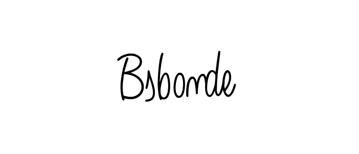 Create a beautiful signature design for name Bsbonde. With this signature (Angelique-Rose-font-FFP) fonts, you can make a handwritten signature for free. Bsbonde signature style 5 images and pictures png