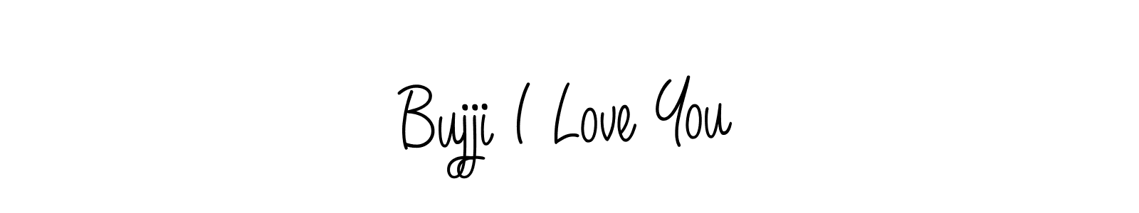 Bujji I Love You stylish signature style. Best Handwritten Sign (Angelique-Rose-font-FFP) for my name. Handwritten Signature Collection Ideas for my name Bujji I Love You. Bujji I Love You signature style 5 images and pictures png
