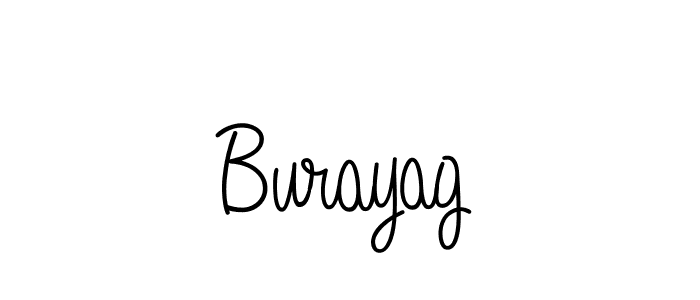 Use a signature maker to create a handwritten signature online. With this signature software, you can design (Angelique-Rose-font-FFP) your own signature for name Burayag. Burayag signature style 5 images and pictures png