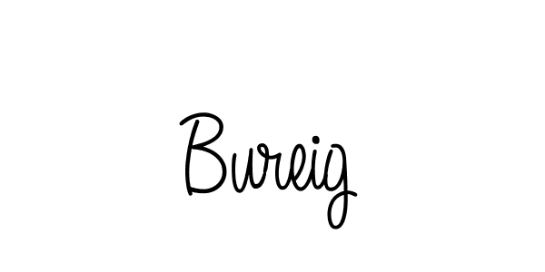 Create a beautiful signature design for name Bureig. With this signature (Angelique-Rose-font-FFP) fonts, you can make a handwritten signature for free. Bureig signature style 5 images and pictures png