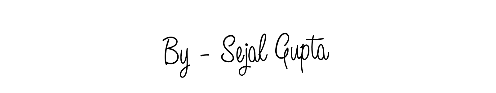 Similarly Angelique-Rose-font-FFP is the best handwritten signature design. Signature creator online .You can use it as an online autograph creator for name By - Sejal Gupta. By - Sejal Gupta signature style 5 images and pictures png