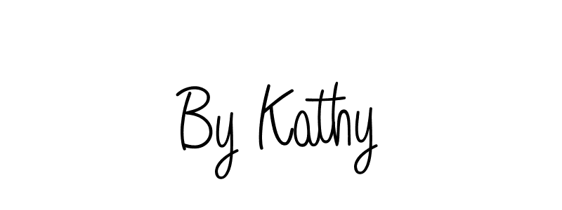 By Kathy stylish signature style. Best Handwritten Sign (Angelique-Rose-font-FFP) for my name. Handwritten Signature Collection Ideas for my name By Kathy. By Kathy signature style 5 images and pictures png