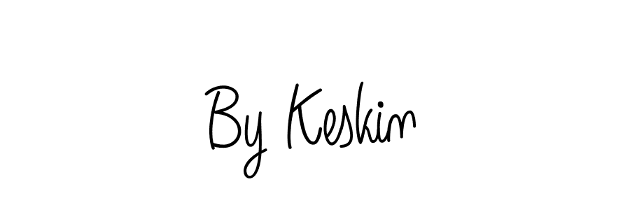 Check out images of Autograph of By Keskin name. Actor By Keskin Signature Style. Angelique-Rose-font-FFP is a professional sign style online. By Keskin signature style 5 images and pictures png