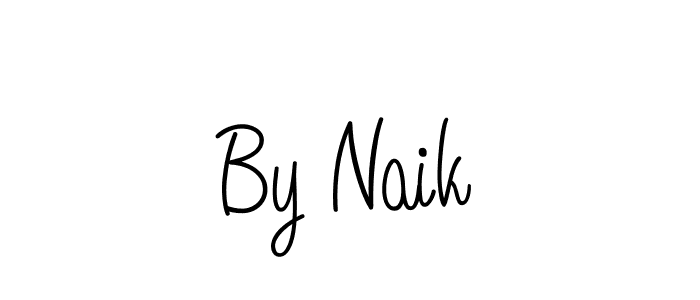 Once you've used our free online signature maker to create your best signature Angelique-Rose-font-FFP style, it's time to enjoy all of the benefits that By Naik name signing documents. By Naik signature style 5 images and pictures png