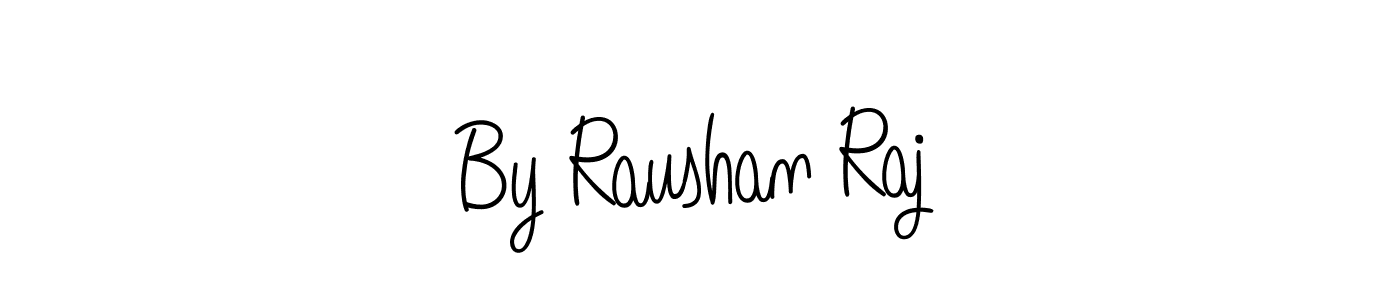 This is the best signature style for the By Raushan Raj name. Also you like these signature font (Angelique-Rose-font-FFP). Mix name signature. By Raushan Raj signature style 5 images and pictures png