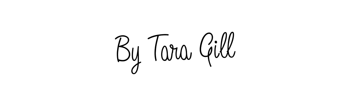 Also You can easily find your signature by using the search form. We will create By Tara Gill name handwritten signature images for you free of cost using Angelique-Rose-font-FFP sign style. By Tara Gill signature style 5 images and pictures png