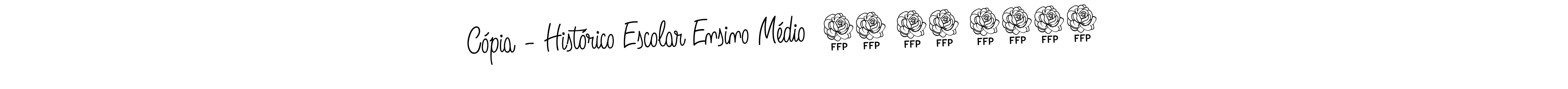 Also You can easily find your signature by using the search form. We will create Cópia - Histórico Escolar Ensino Médio  05 02 2011 name handwritten signature images for you free of cost using Angelique-Rose-font-FFP sign style. Cópia - Histórico Escolar Ensino Médio  05 02 2011 signature style 5 images and pictures png