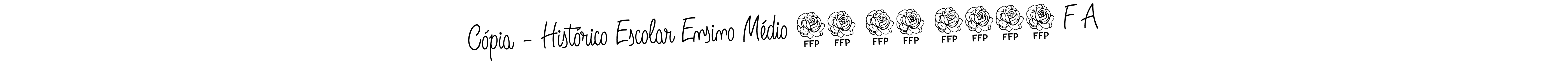 This is the best signature style for the Cópia - Histórico Escolar Ensino Médio 05 02 2011 F A name. Also you like these signature font (Angelique-Rose-font-FFP). Mix name signature. Cópia - Histórico Escolar Ensino Médio 05 02 2011 F A signature style 5 images and pictures png