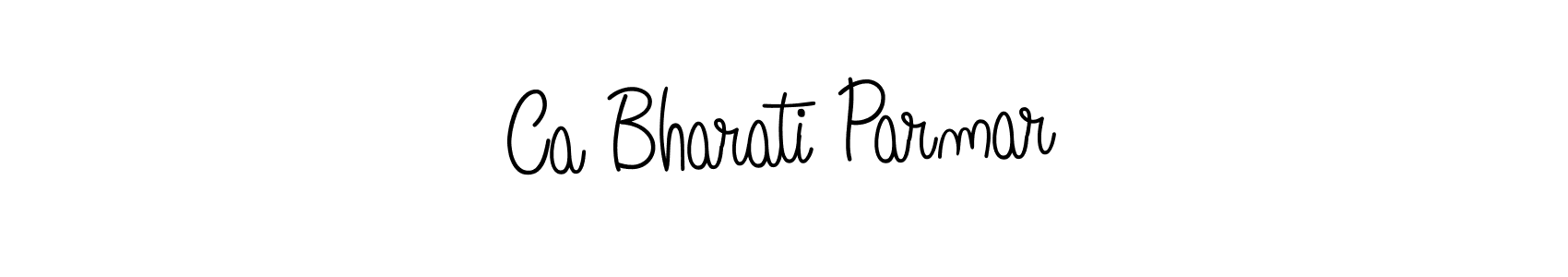 Design your own signature with our free online signature maker. With this signature software, you can create a handwritten (Angelique-Rose-font-FFP) signature for name Ca Bharati Parmar. Ca Bharati Parmar signature style 5 images and pictures png