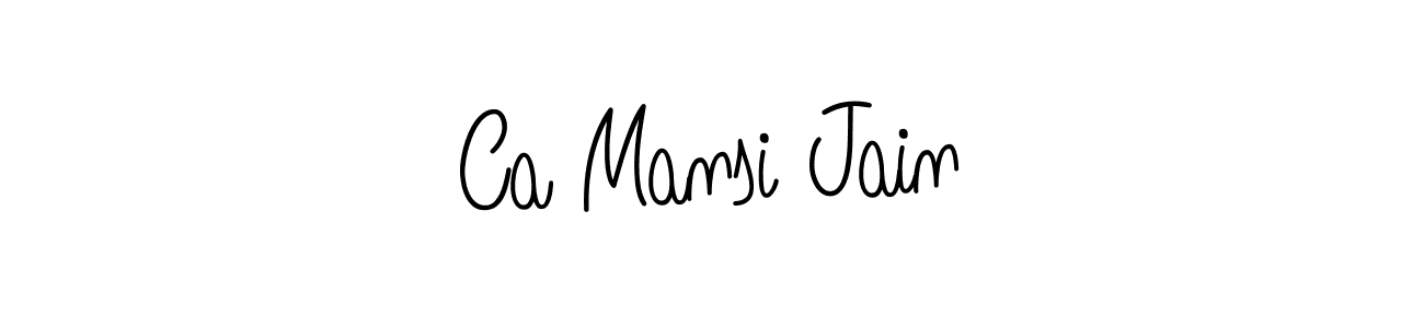 How to make Ca Mansi Jain signature? Angelique-Rose-font-FFP is a professional autograph style. Create handwritten signature for Ca Mansi Jain name. Ca Mansi Jain signature style 5 images and pictures png