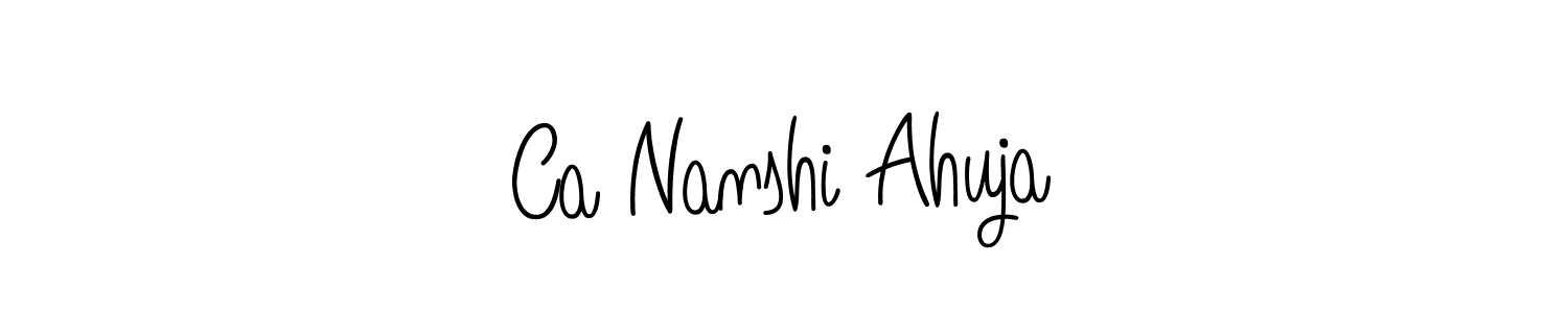 Make a short Ca Nanshi Ahuja signature style. Manage your documents anywhere anytime using Angelique-Rose-font-FFP. Create and add eSignatures, submit forms, share and send files easily. Ca Nanshi Ahuja signature style 5 images and pictures png
