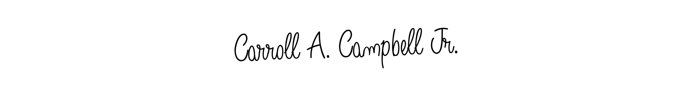 Make a short Carroll A. Campbell Jr. signature style. Manage your documents anywhere anytime using Angelique-Rose-font-FFP. Create and add eSignatures, submit forms, share and send files easily. Carroll A. Campbell Jr. signature style 5 images and pictures png