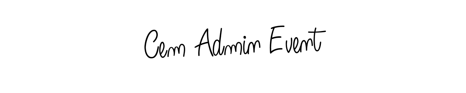 Also we have Cem Admin Event name is the best signature style. Create professional handwritten signature collection using Angelique-Rose-font-FFP autograph style. Cem Admin Event signature style 5 images and pictures png