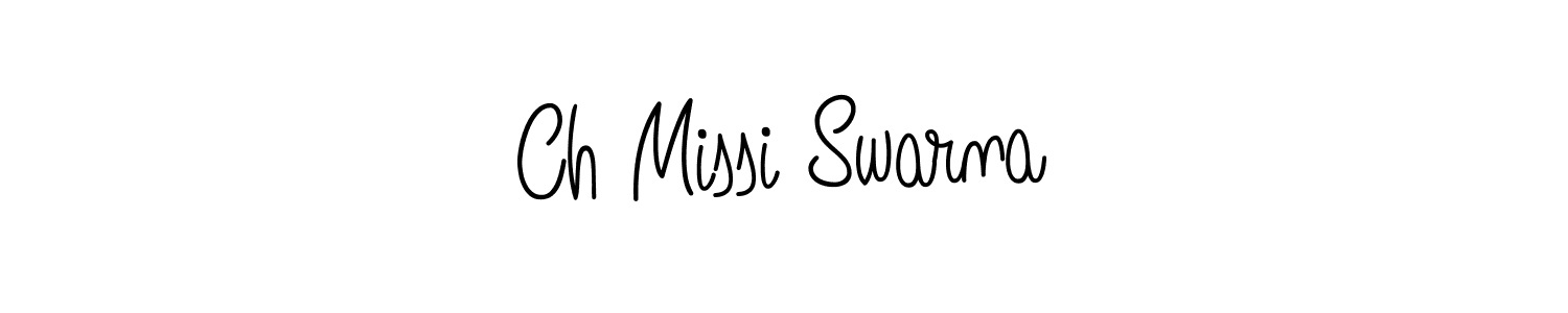 Make a short Ch Missi Swarna signature style. Manage your documents anywhere anytime using Angelique-Rose-font-FFP. Create and add eSignatures, submit forms, share and send files easily. Ch Missi Swarna signature style 5 images and pictures png