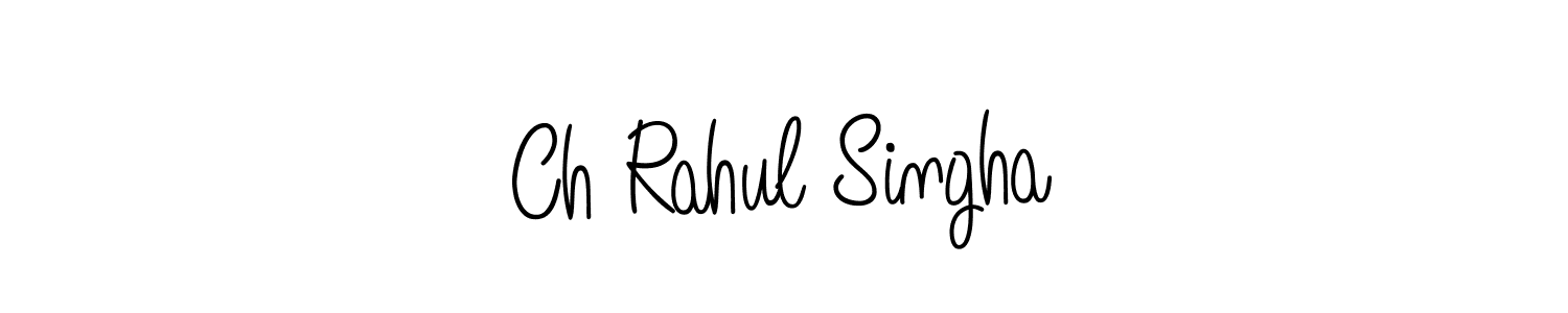 Make a short Ch Rahul Singha signature style. Manage your documents anywhere anytime using Angelique-Rose-font-FFP. Create and add eSignatures, submit forms, share and send files easily. Ch Rahul Singha signature style 5 images and pictures png